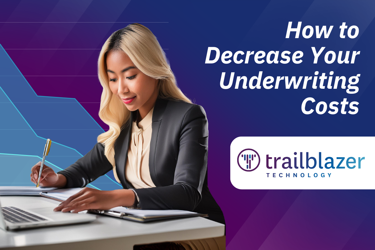 1200x800 Trailblazer Underwriting Costs Blog